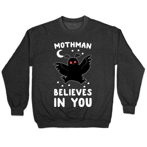 Mothman Believes in You Crewneck Sweatshirt